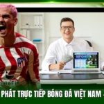 Xoilac Tv Có Phát Trực Tiếp Bóng Đá Việt Nam - Xem Cực Đã